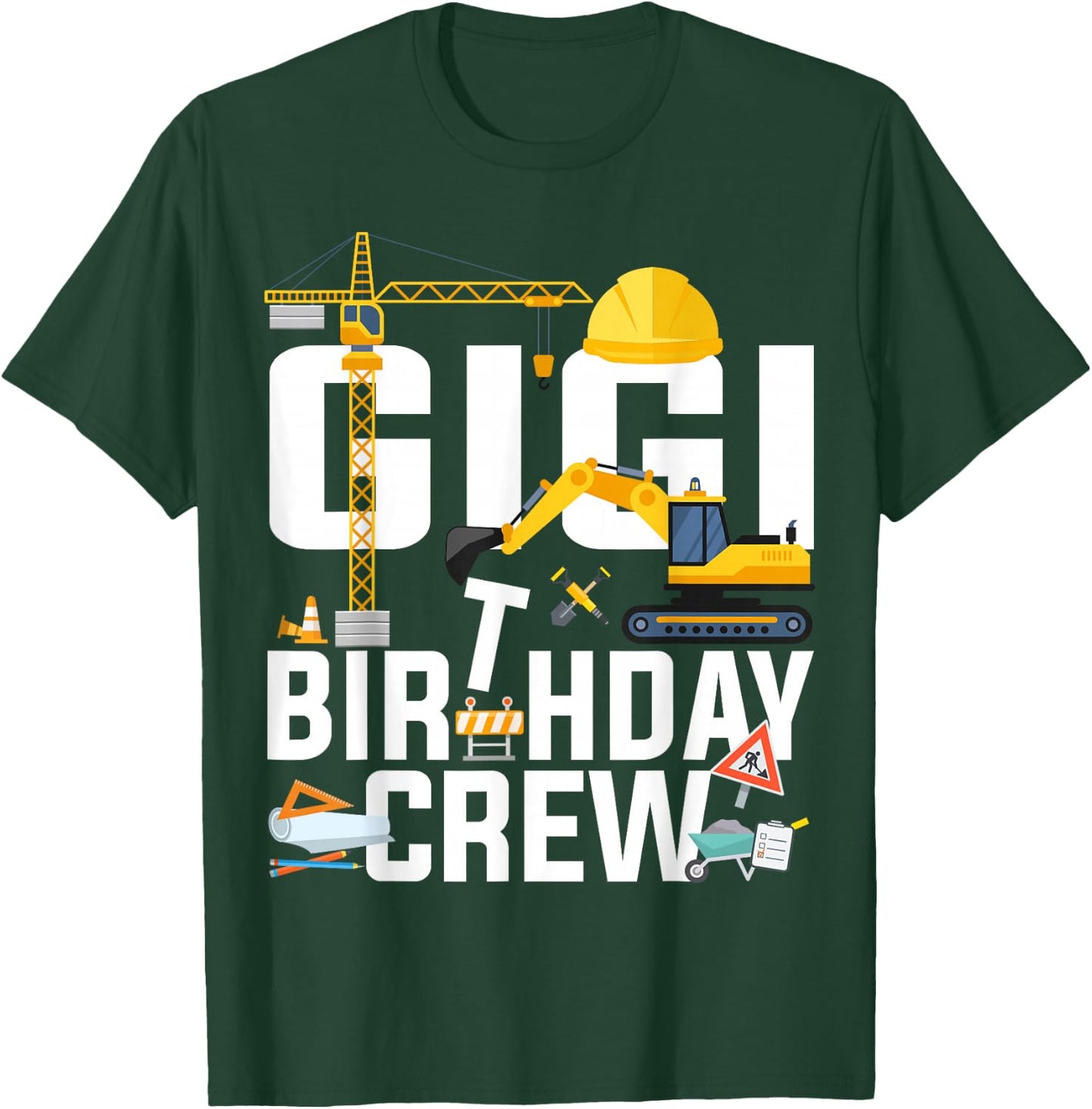 Gigi Birthday Crew Construction Matching Family Birthday T-Shirt - T-Shirt | Forest