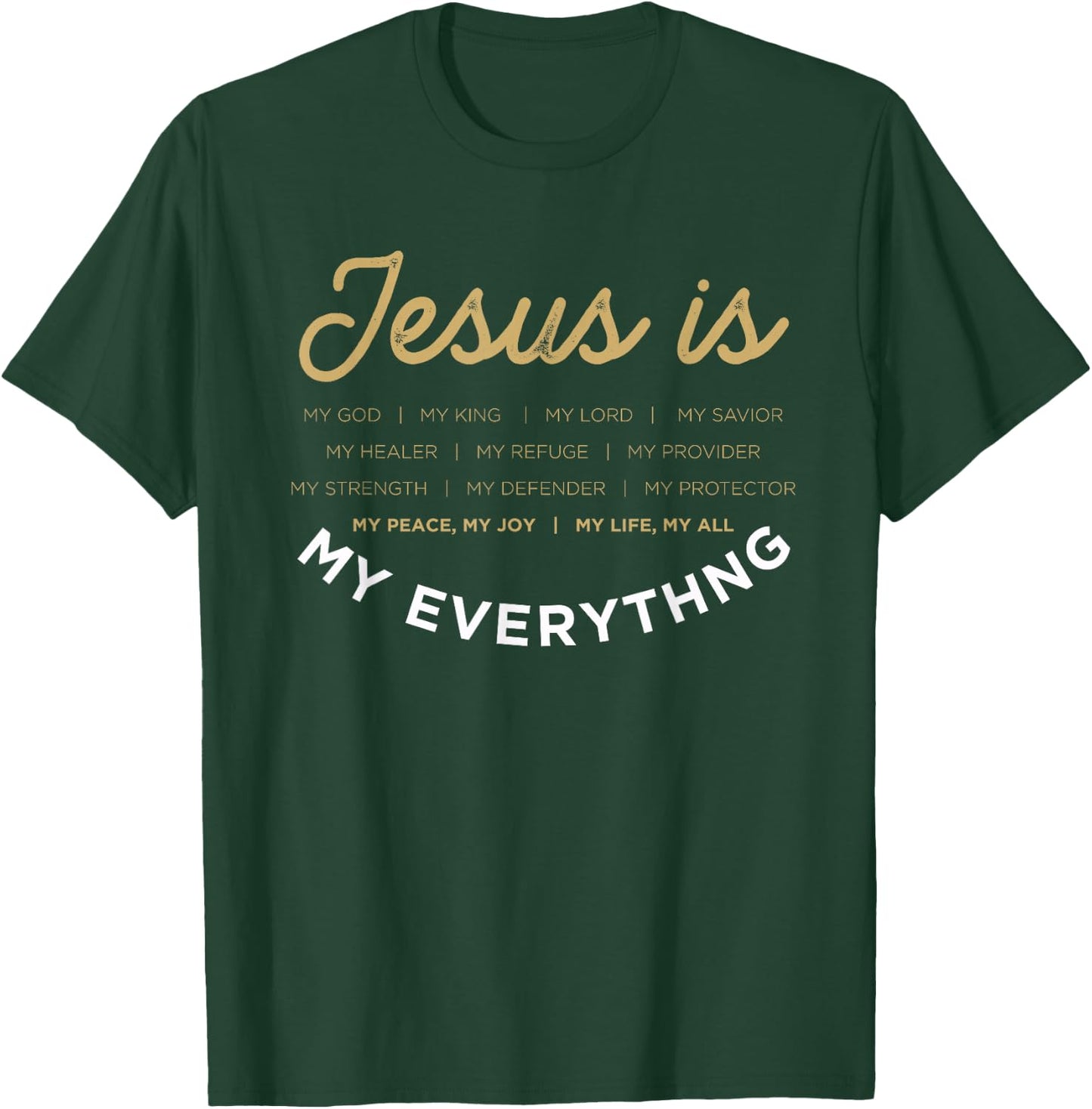 Jesus Is My God Jesus Devotee Christian Bible Prayer Jesus T-Shirt - T-Shirt | Forest
