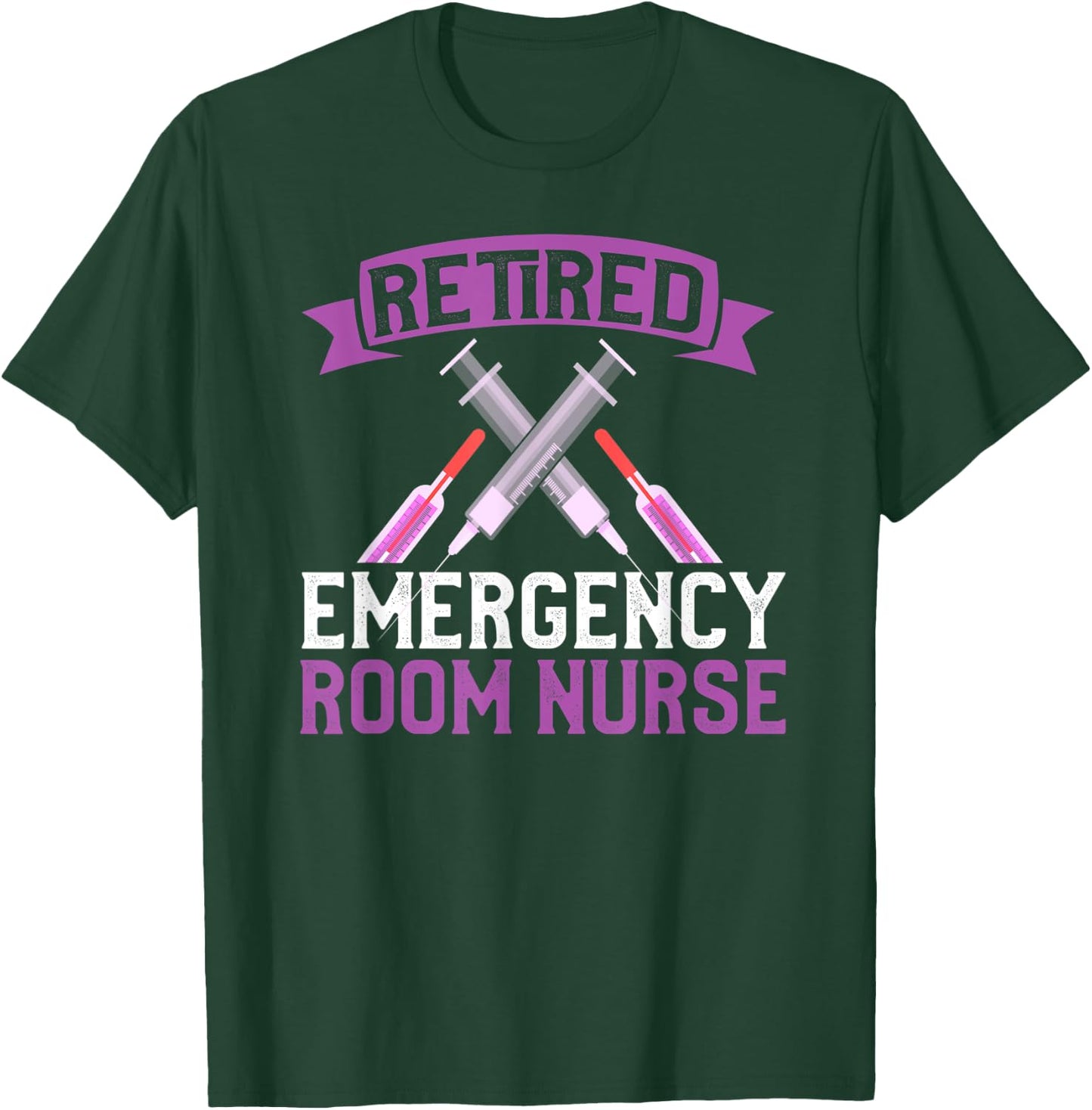 Retired ER Nurse Shirt Emergency Room Nurse Retirement T-Shirt - T-Shirt | Forest