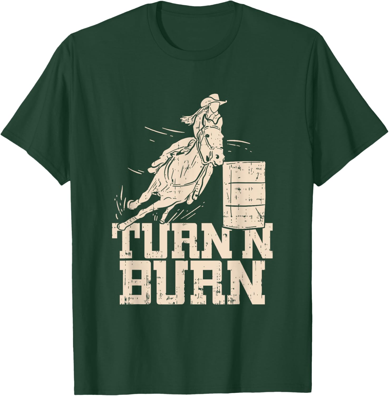 Rodeo Lover Turn N Burn Funny Barrel Racing T-Shirt - T-Shirt | Forest