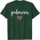 Godmom Heart Best Godmom Godmother Appreciation T-Shirt - T-Shirt | Forest