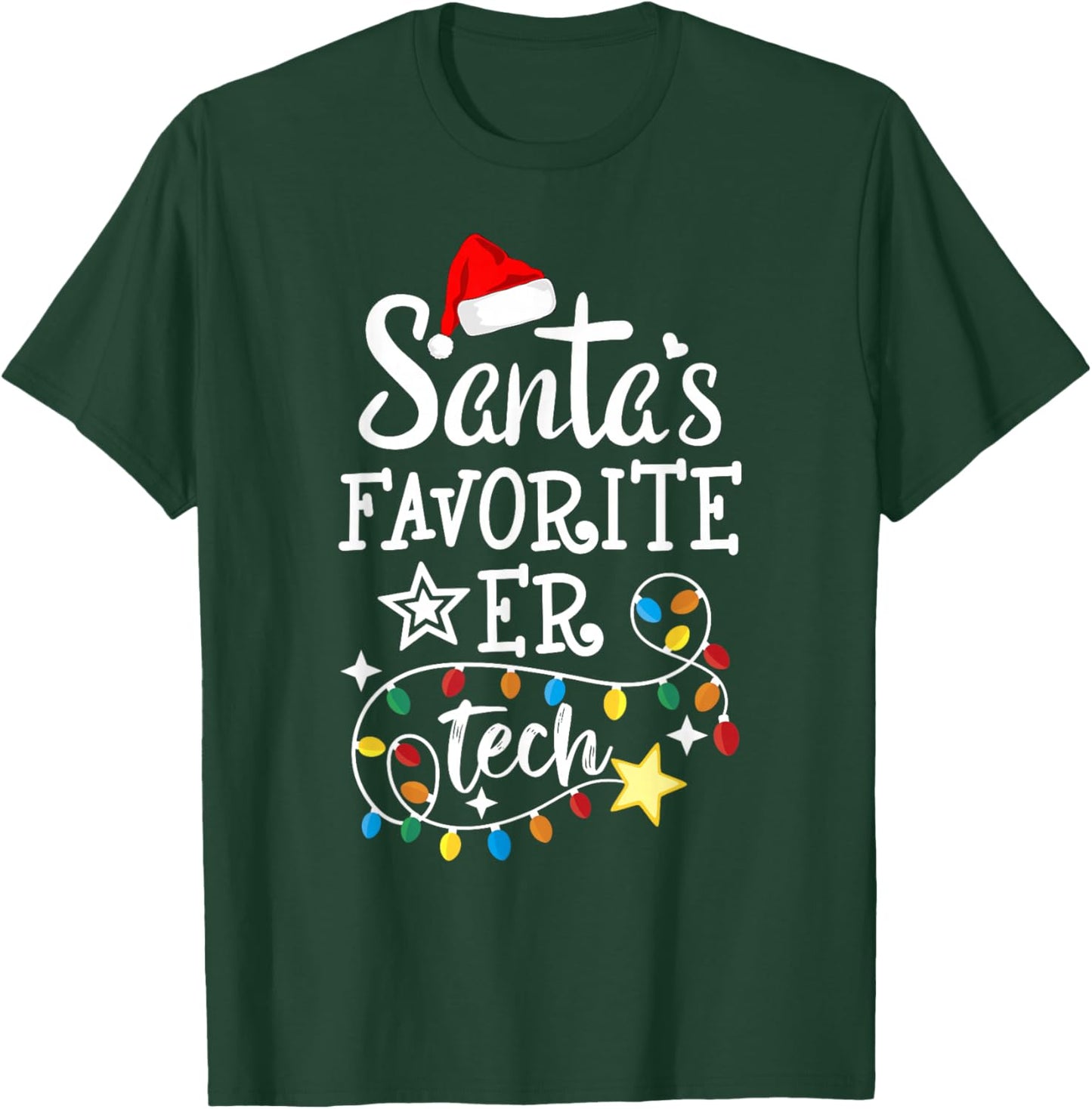 Christmas Emergency Room Technician Santa's Favorite ER Tech T-Shirt - T-Shirt | Forest