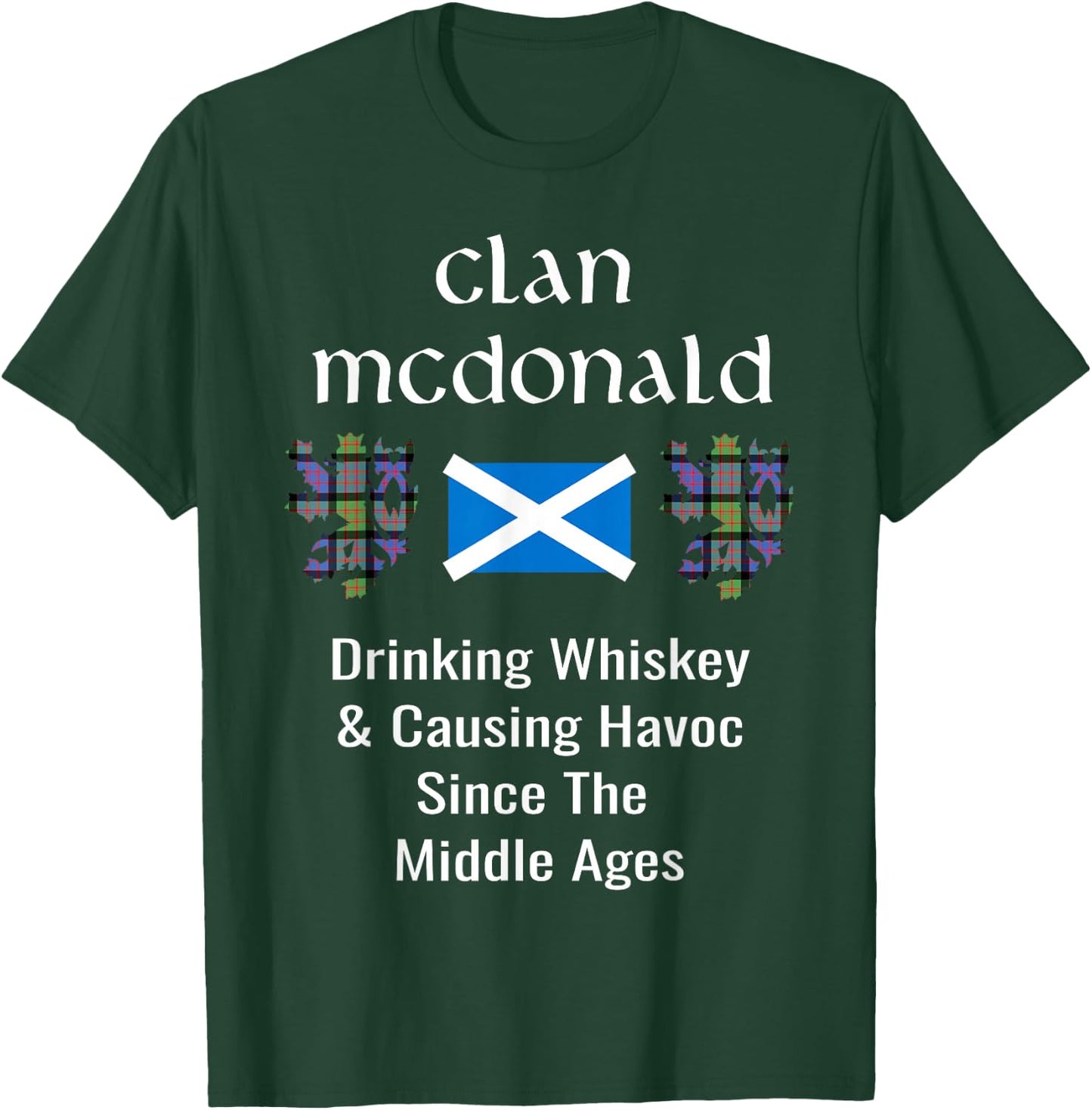 Clan McDonald Tartan Scottish Family Name Scotland Pride T-Shirt - T-Shirt | Forest