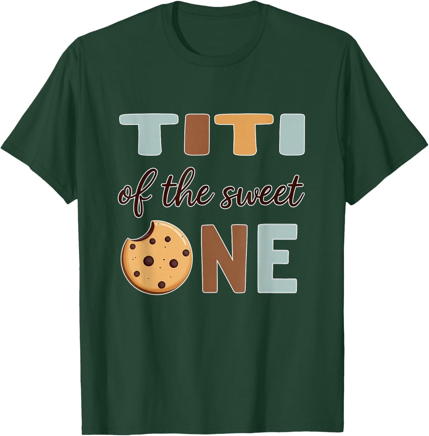 1st Birthday Cookie Aunt Titi of The Sweet One T-Shirt - T-Shirt | Forest