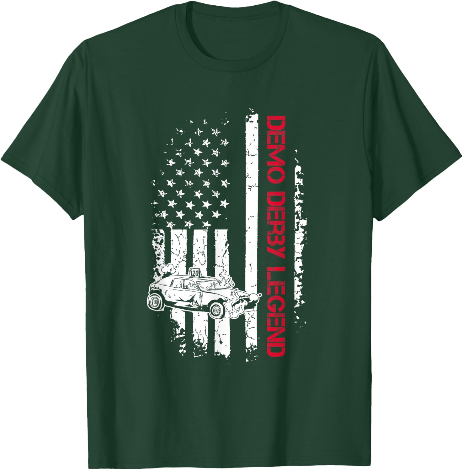 4th of July Quote for a Patriotic Demolition Derby Racer Women Men T-Shirt - T-Shirt | Forest