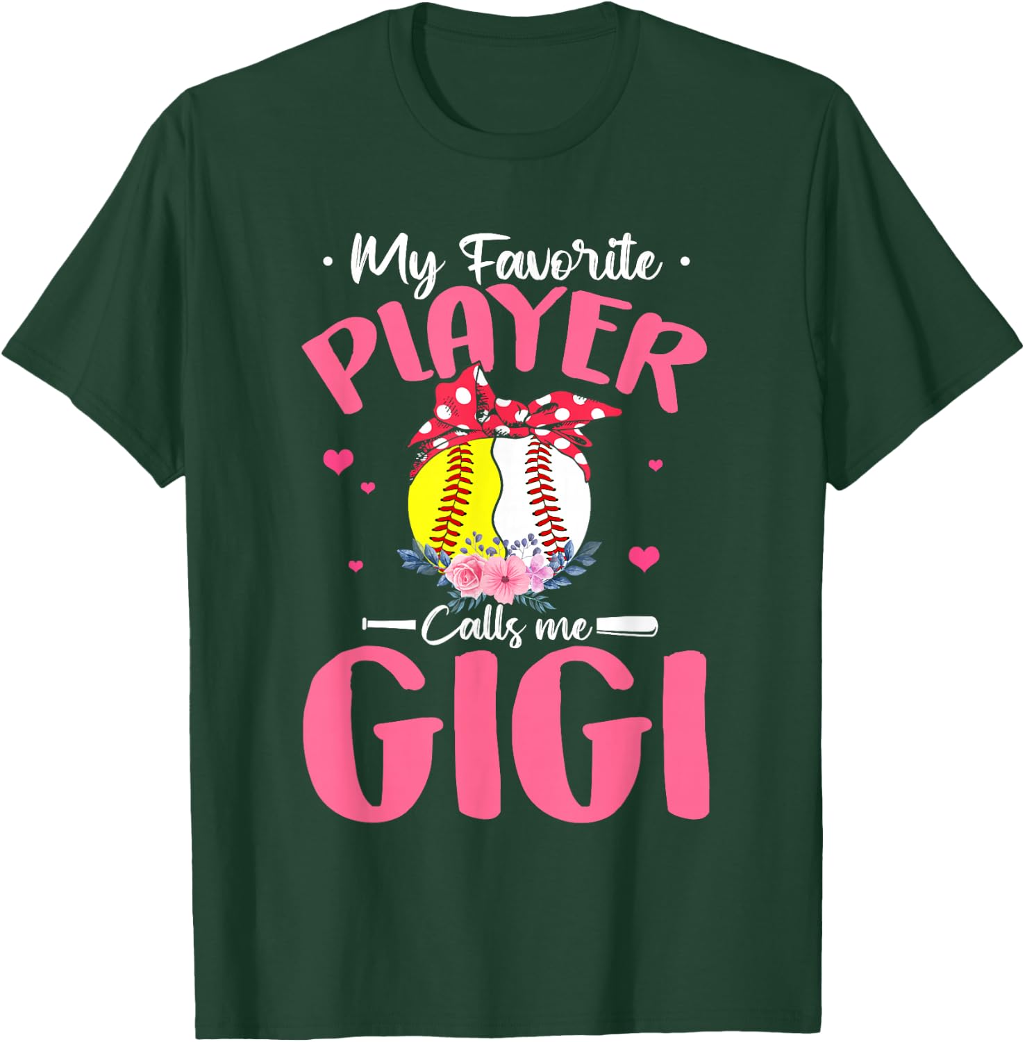 My Favorite Player Calls Me Gigi Funny Softball Baseball T-Shirt - T-Shirt | Forest