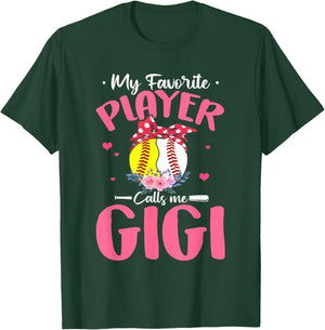 My Favorite Player Calls Me Gigi Funny Softball Baseball T-Shirt - T-Shirt | Forest