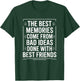The Best Memories Come from Bad Ideas, Humorous BFF T-Shirt - T-Shirt | Forest