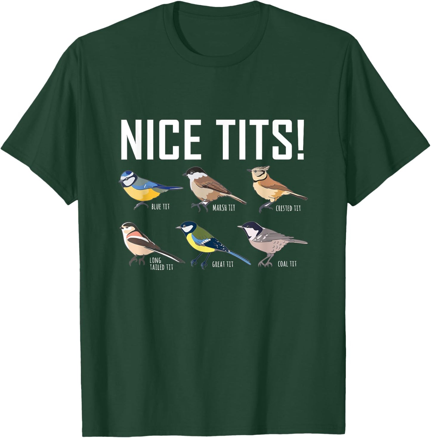 Nice Tits Bird Watcher T-Shirt - T-Shirt | Forest