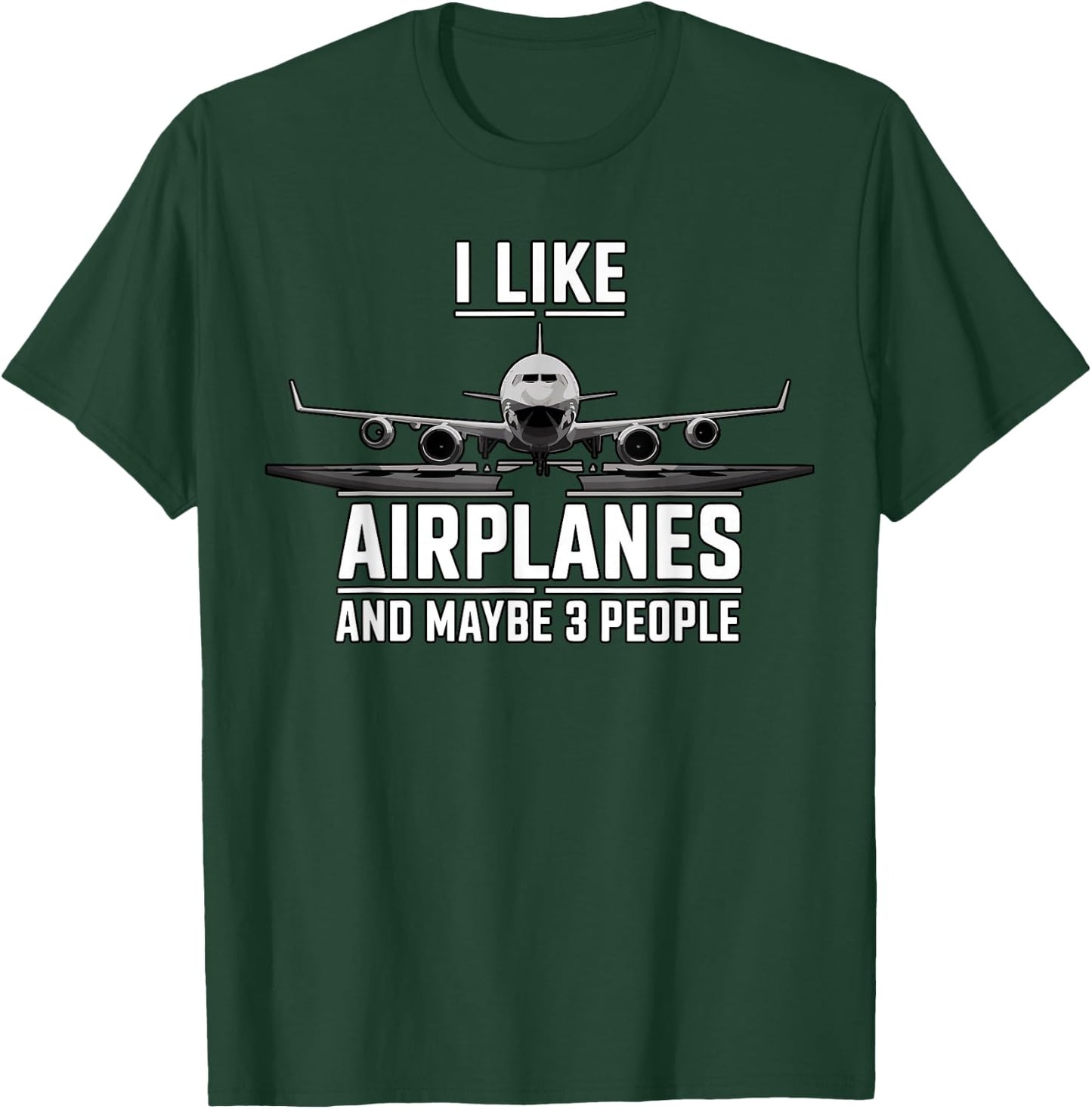 I like Airplanes and maybe 3 People Pilot Airplane Spotter T-Shirt - T-Shirt | Forest