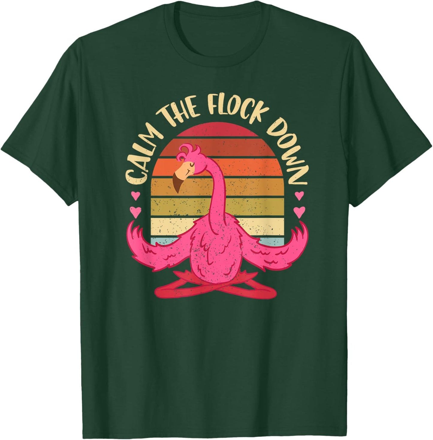Calm The Flock Down Meditation Stress Relief Yoga Flamingo T-Shirt - T-Shirt | Forest