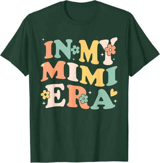 In My Mimi Era Funny Sarcastic Groovy Retro Mothers Day T-Shirt - T-Shirt | Forest