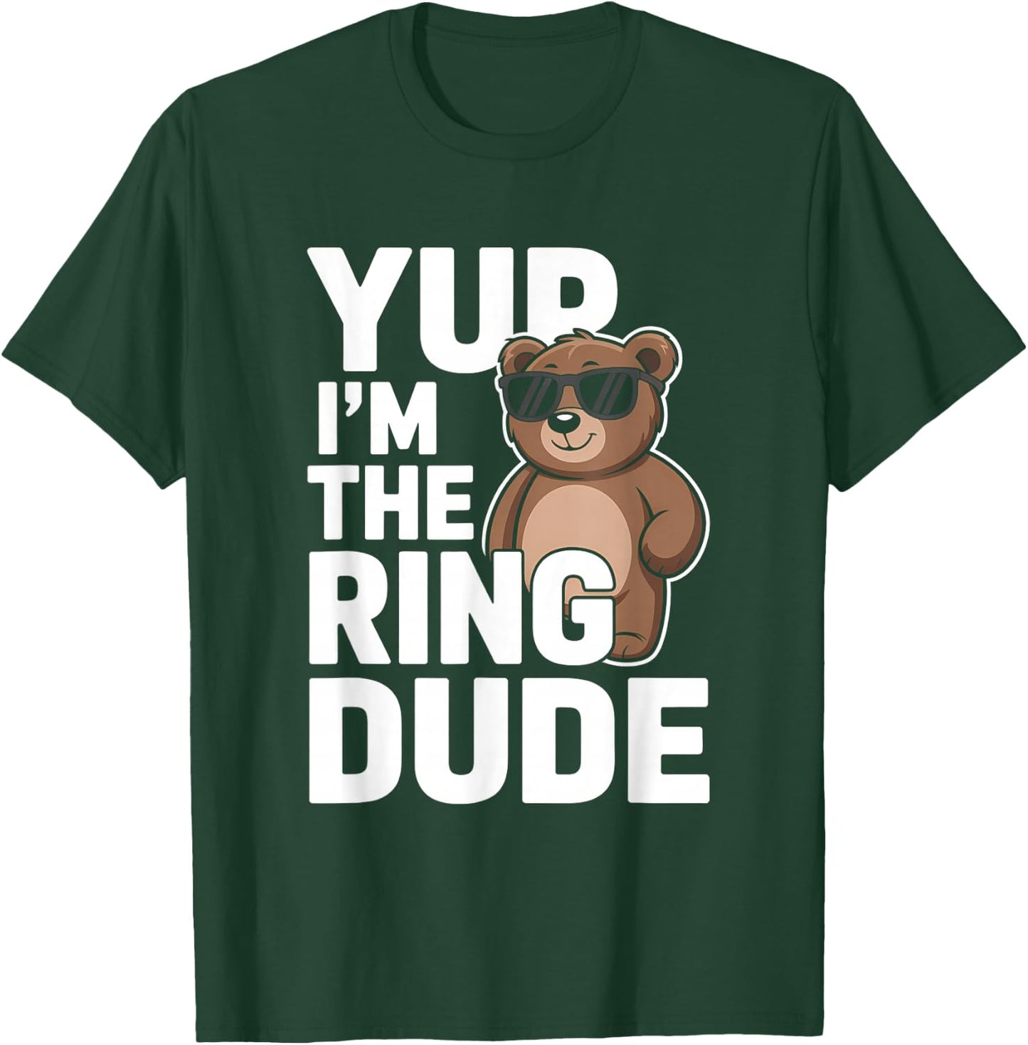 Yup I'm The Ring Dude Bear Ring Bearer Wedding Little Boys T-Shirt - T-Shirt | Forest