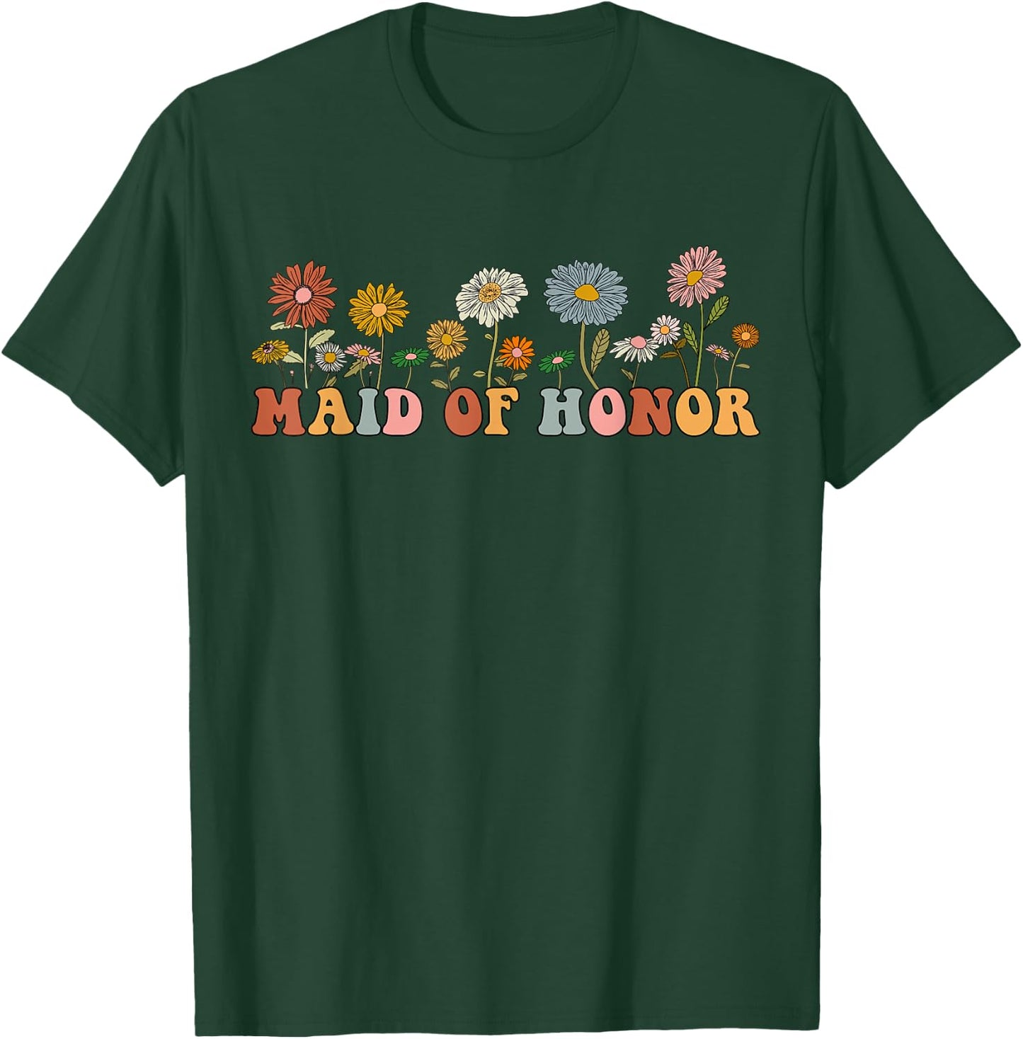 Floral Maid Of Honor Wildflowers Flowers Bachelorette Party T-Shirt - T-Shirt | Forest