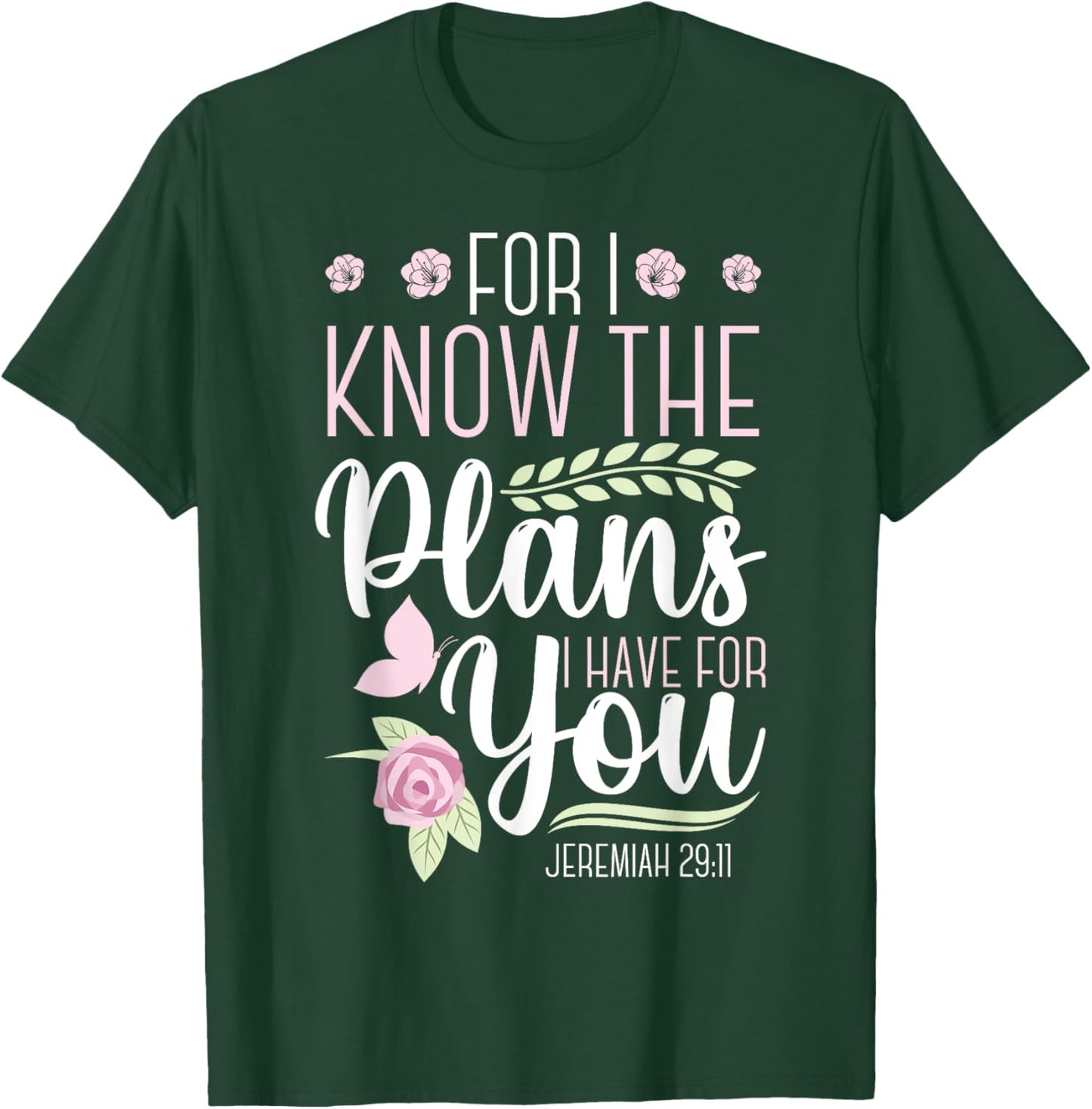 Christian Bible Verse Jeremiah 29:11 T-Shirt - T-Shirt | Forest