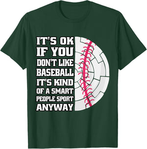 It's Ok If You Don't Like Baseball Funny Baseball Coaching T-Shirt - T-Shirt | Forest