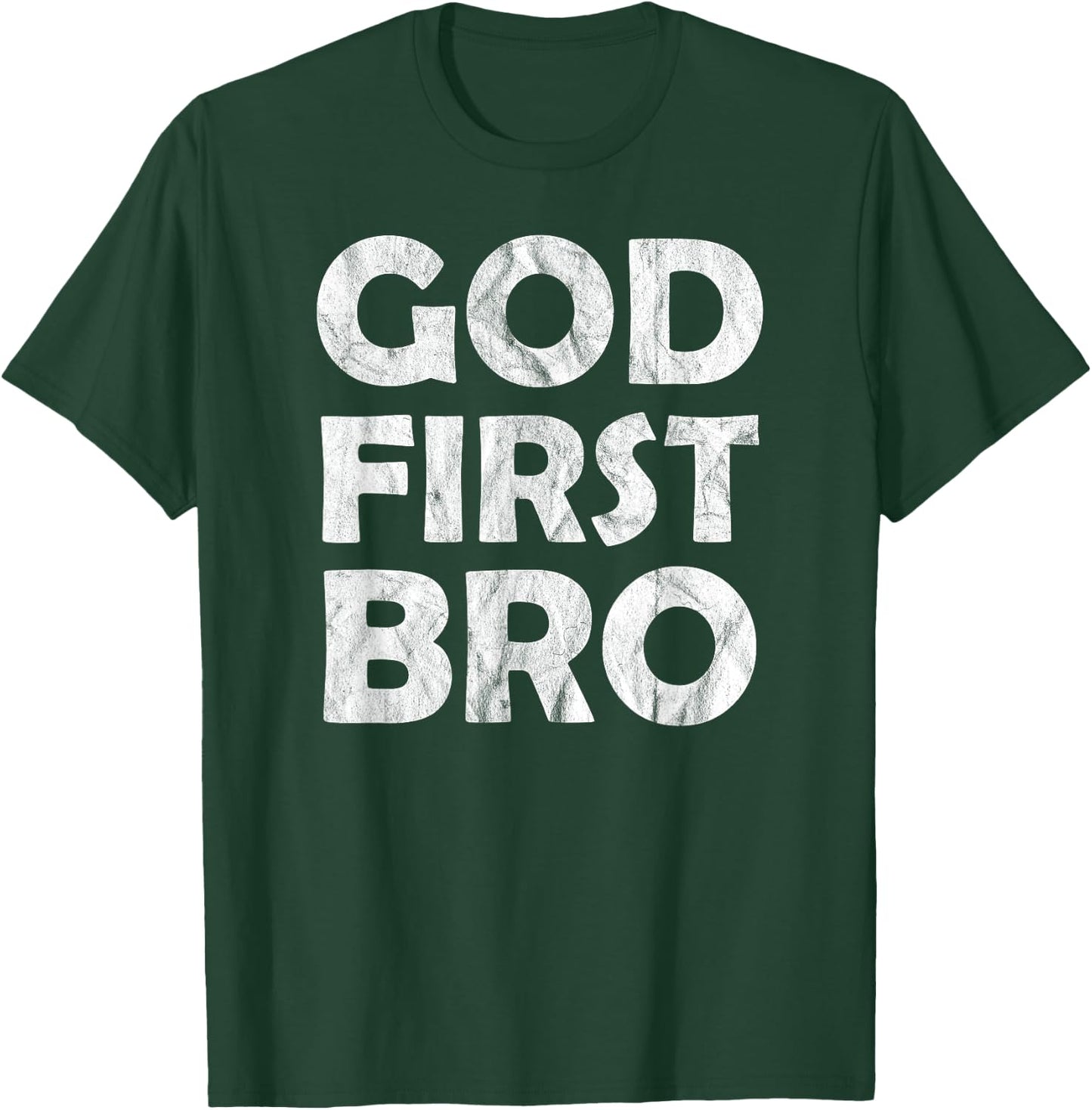 God First Bro Christian T-Shirt - T-Shirt | Forest