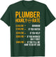 Funny Plumber Men's - Plumber Hourly Rate T-Shirt - T-Shirt | Forest