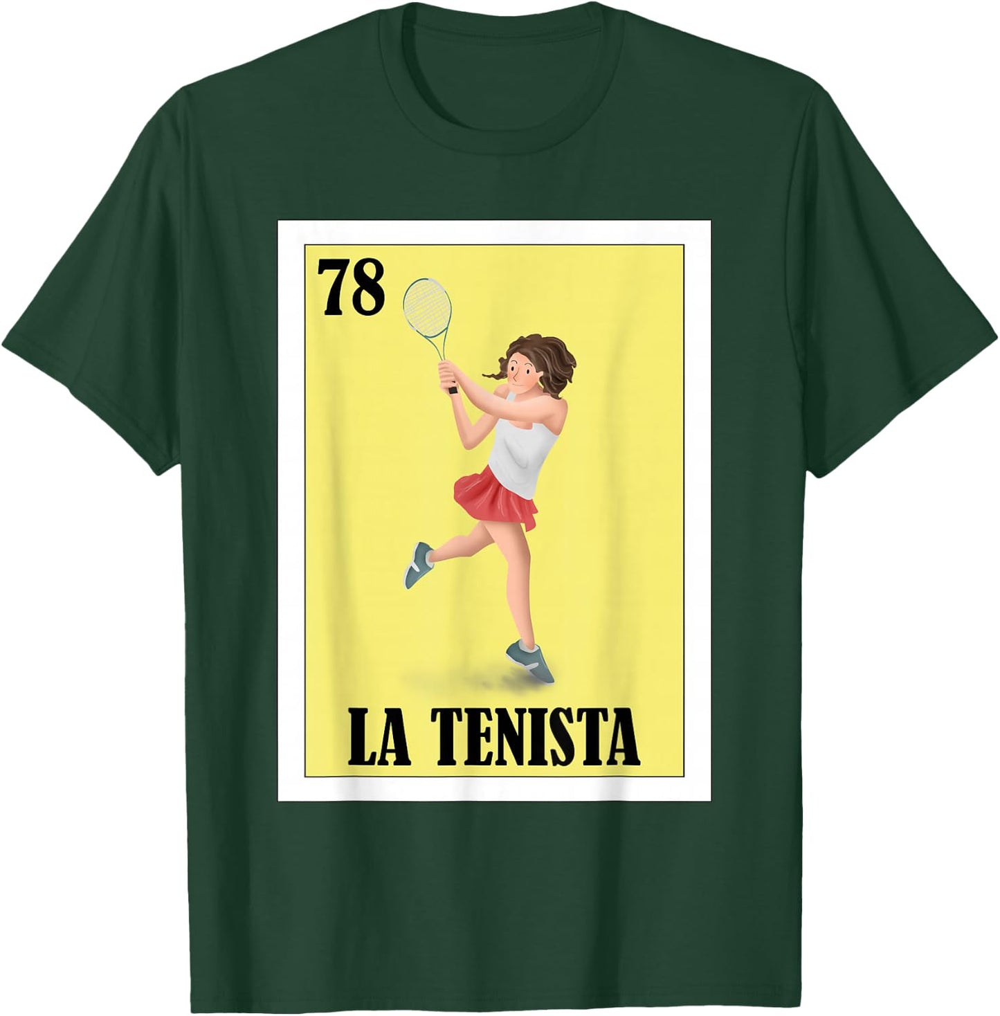 Funny Tennis Mexican Design - La Tenista T-Shirt - T-Shirt | Forest