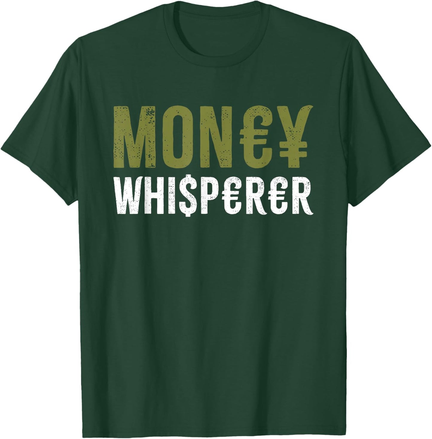 Money Whisperer Finance Maker Financial Advisor Investing T-Shirt - T-Shirt | Forest
