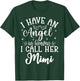 I Have an Angel in Heaven And I Call Her Mimi Memorial Day T-Shirt - T-Shirt | Forest