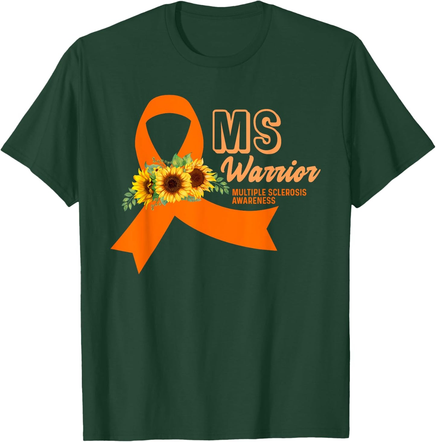 MS Warrior Awareness - MS Awareness T-Shirt - T-Shirt | Forest