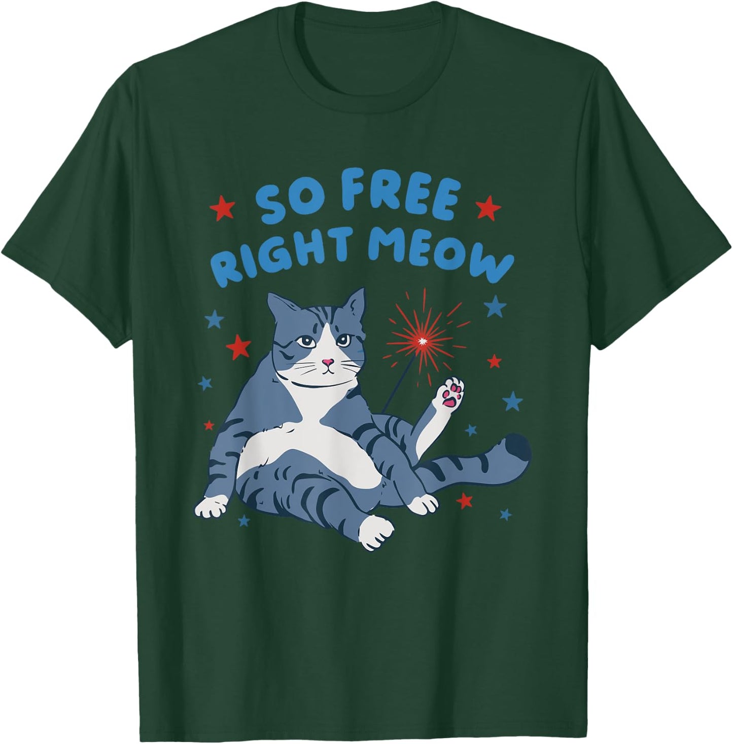 So Free Right Meow T-Shirt - T-Shirt | Forest