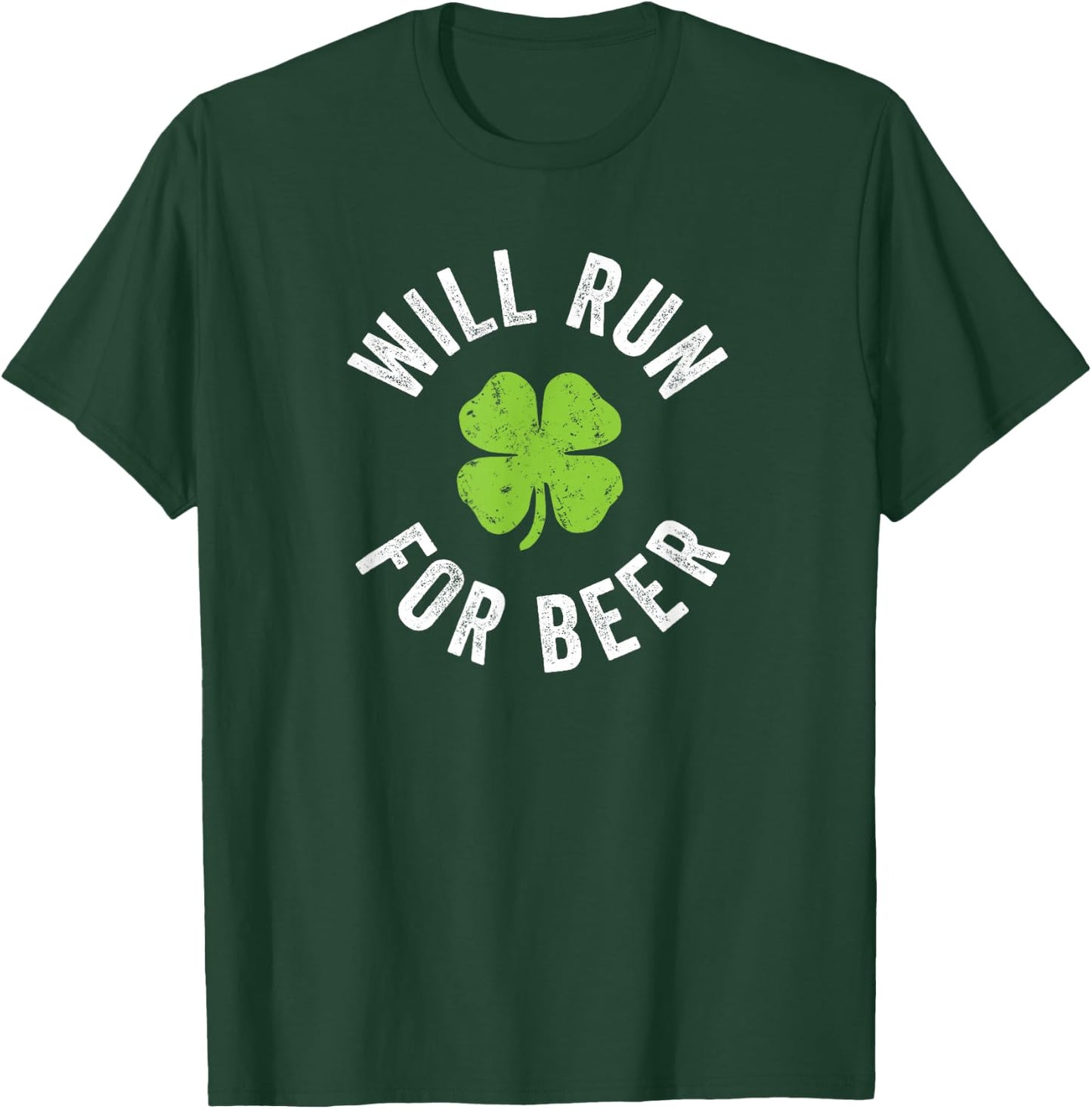 Will Run for Beer - St. Patrick's Day T-Shirt - T-Shirt | Forest