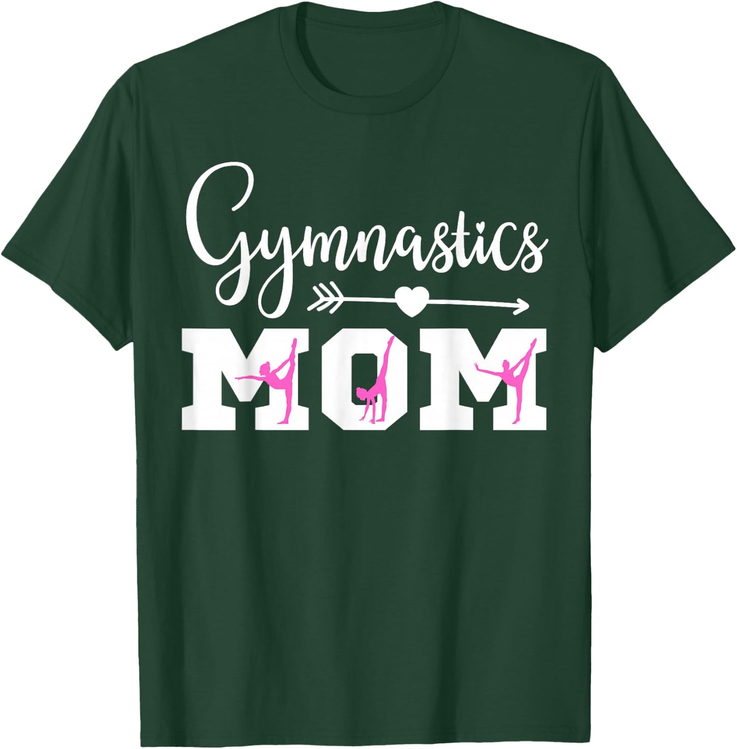 Gymnastics Mom Cute Gymnast Parent Proud Gymnast Mother T-Shirt - T-Shirt | Forest