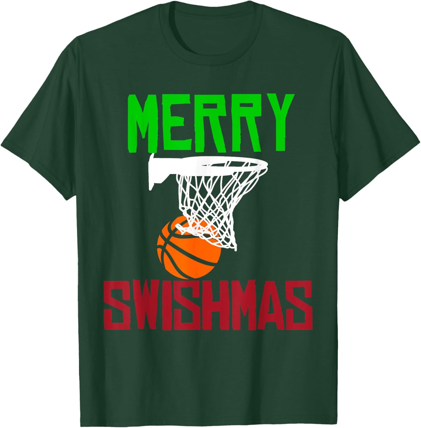 Merry Swishmas funny Christmas basketball T-Shirt - T-Shirt | Forest