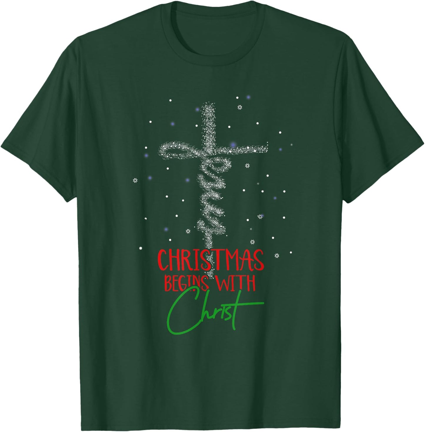 Christmas Begins with Christ Snowman Christian Religious T-Shirt - T-Shirt | Forest