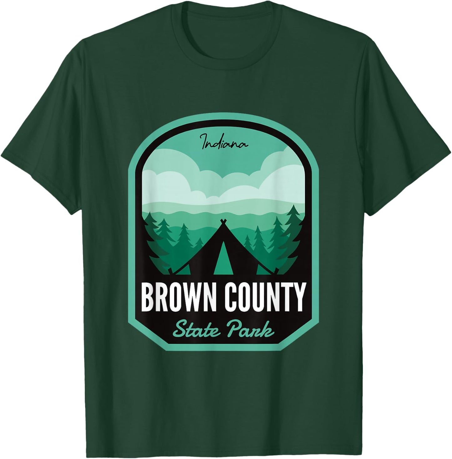 Brown County State Park IN Camping T-Shirt - T-Shirt | Forest