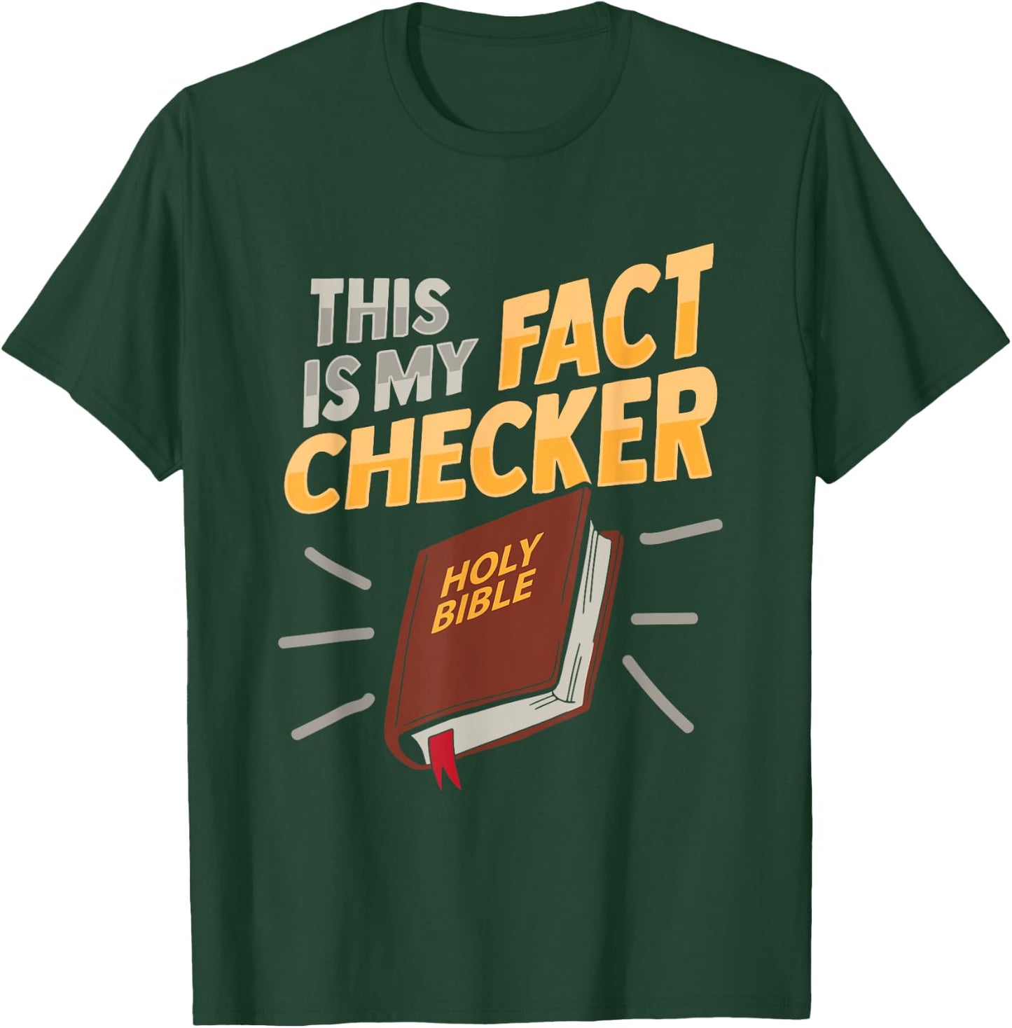 Bible Fact Checker Design for a Bible Student T-Shirt - T-Shirt | Forest