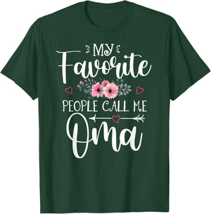 My Favorite People Call Me Oma Floral Mother's Day T-Shirt - T-Shirt | Forest