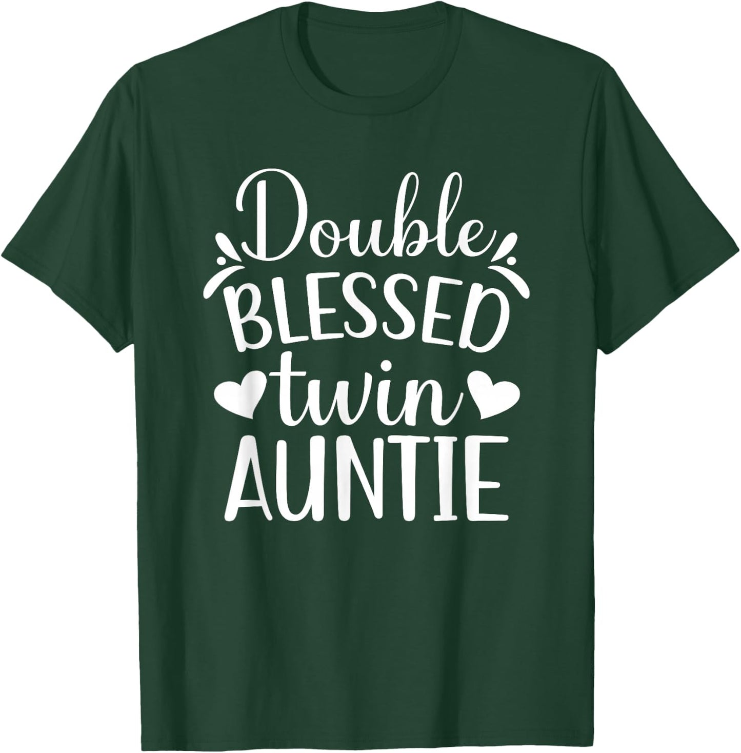 Double Blessed Twin Auntie Twin Aunt Of Twins T-Shirt - T-Shirt | Forest