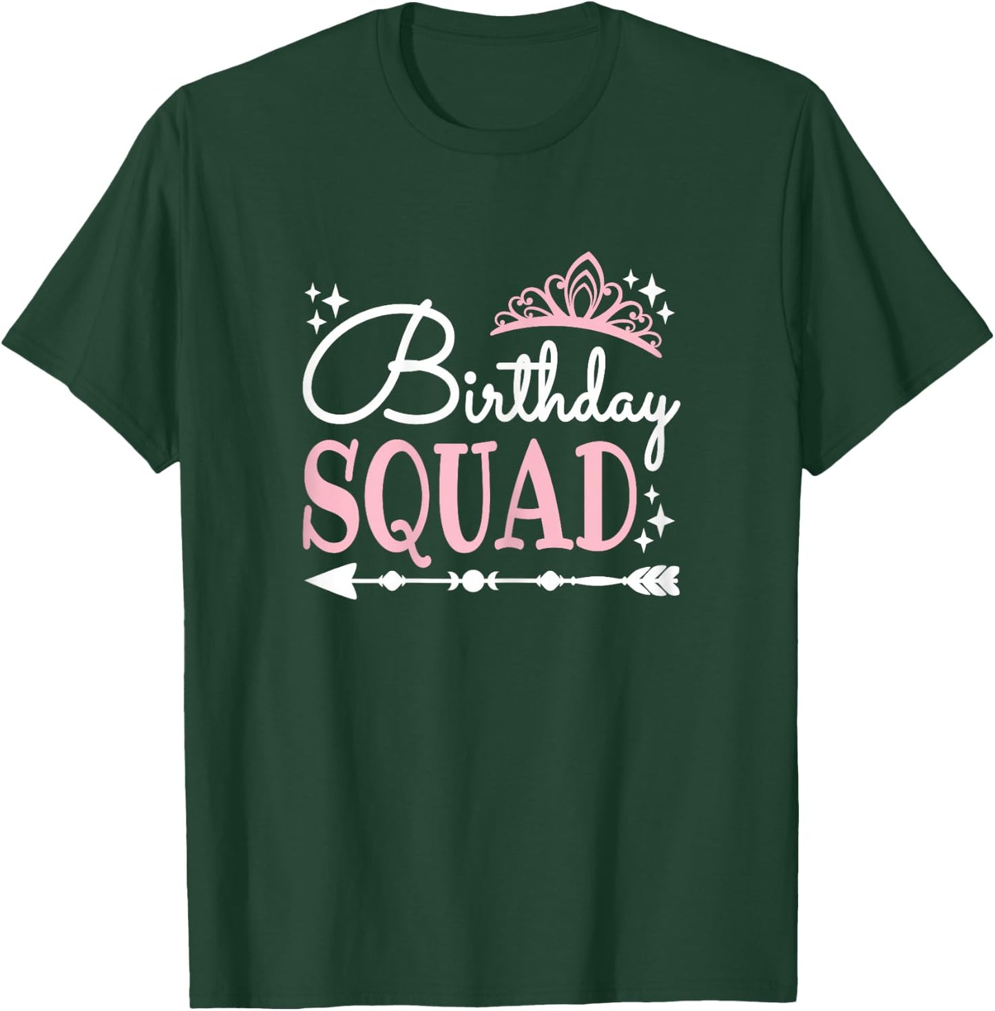 Funny Birthday Squad Party Bday Queen Cute Women Girls T-Shirt - T-Shirt | Forest