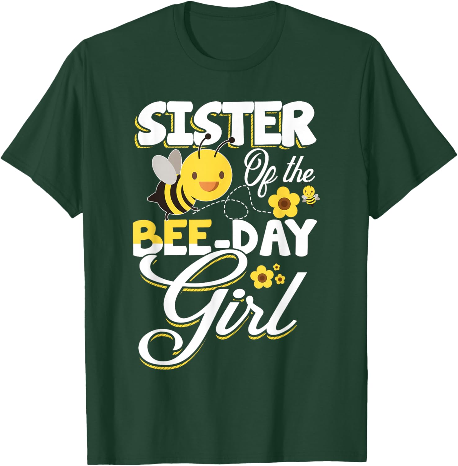 Sister of The Bee Day Girl Bee Birthday Party Theme T-Shirt - T-Shirt | Forest