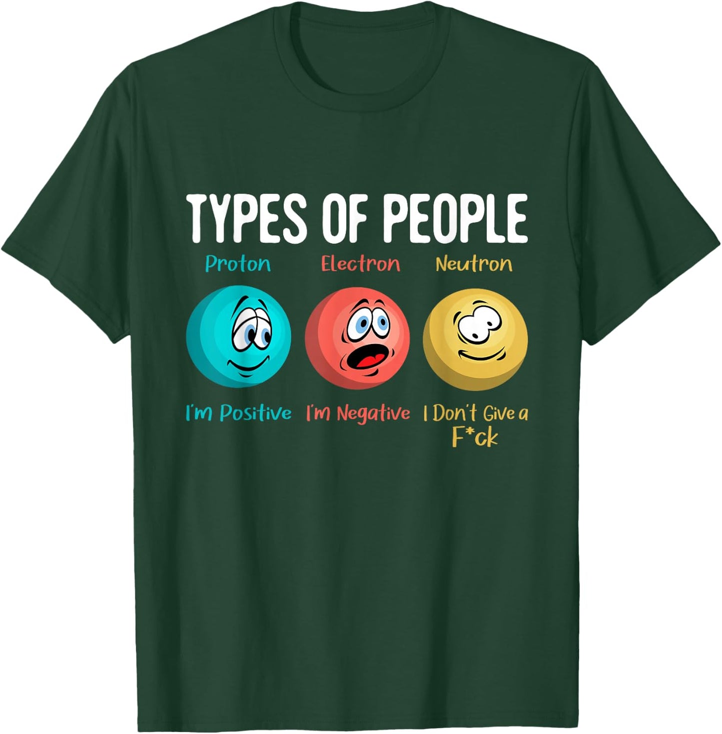 Types Of People - Physicist Physics Science Lover Scientist T-Shirt - T-Shirt | Forest