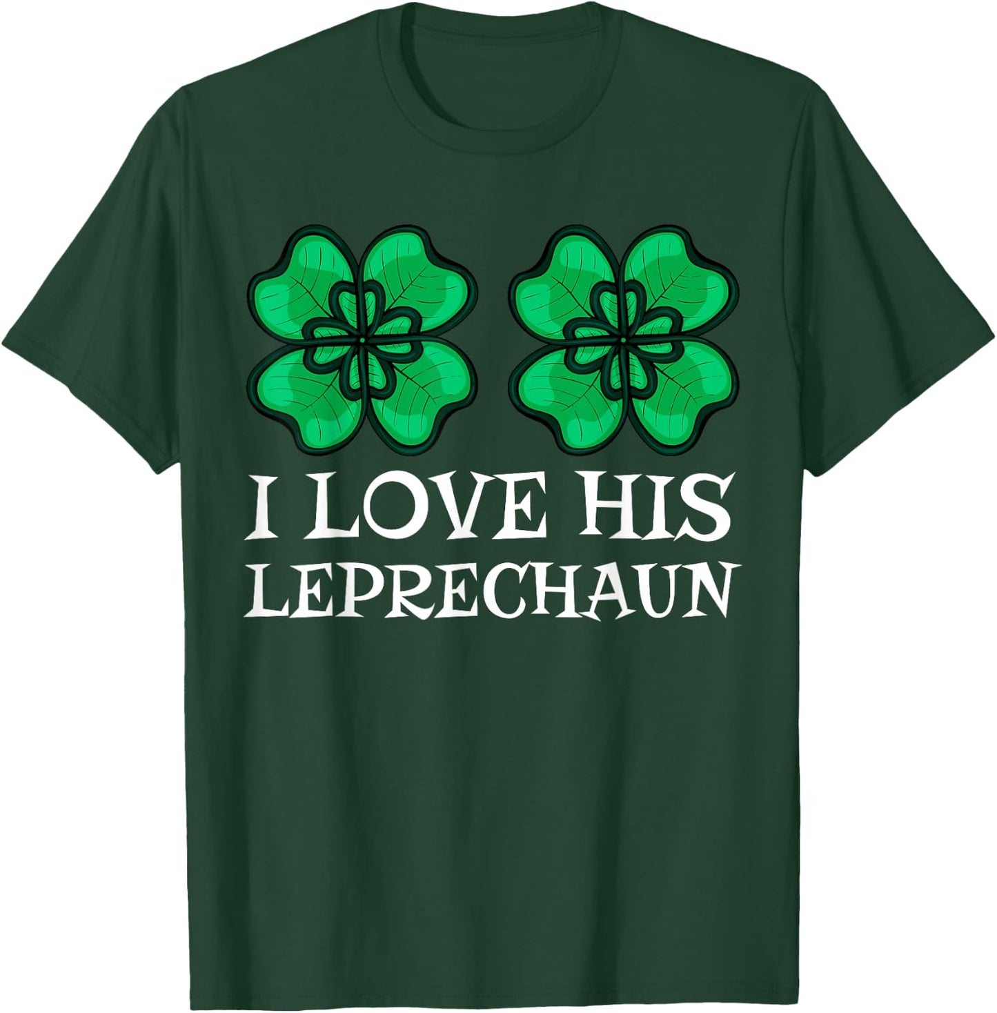 I Love His Leprechaun Irish St Patricks Day Couple Matching T-Shirt - T-Shirt | Forest