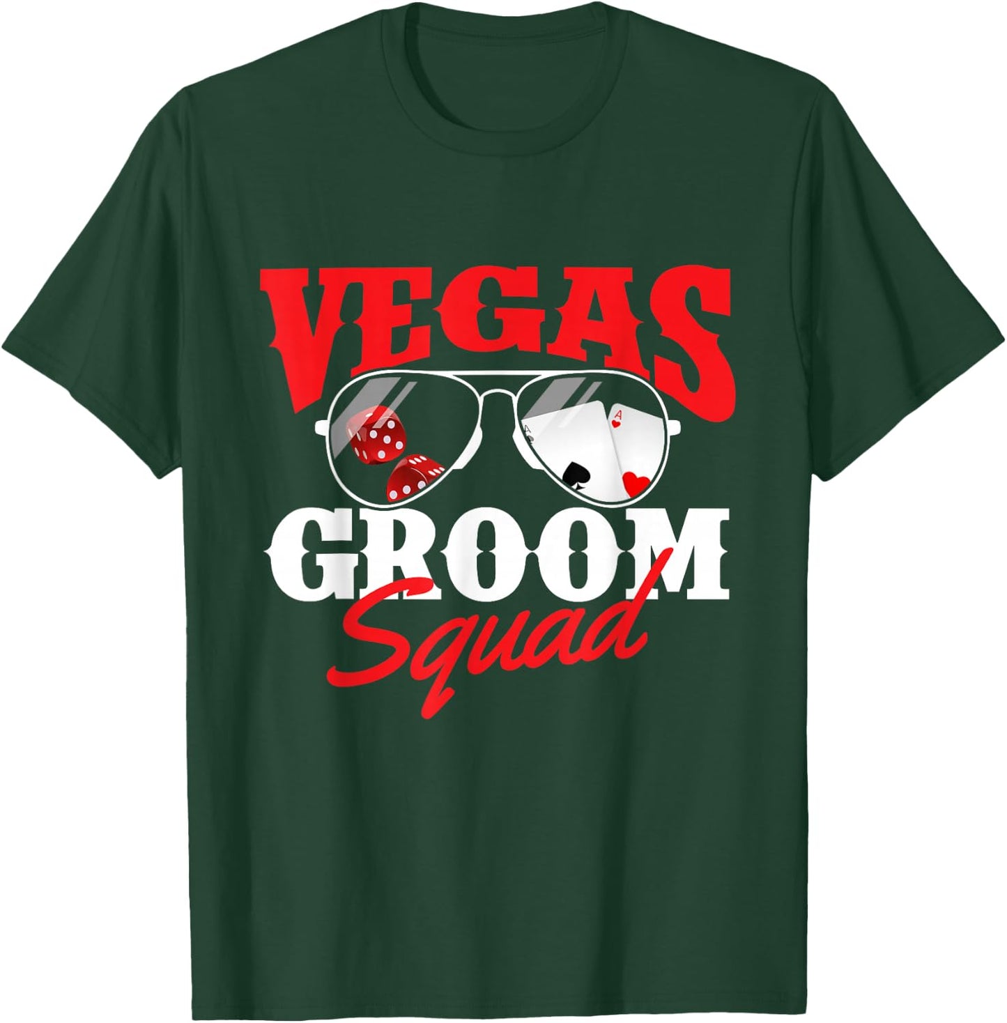 Vegas Groom Squad - Bachelor Party Groomsmen Stag Party T-Shirt - T-Shirt | Forest
