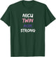 NICU Twin Mom Strong T-Shirt - T-Shirt | Forest