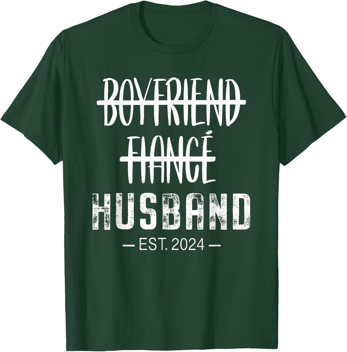 Boyfriend Fiance Husband Just Married 2024 Groom's Wedding T-Shirt - T-Shirt | Forest