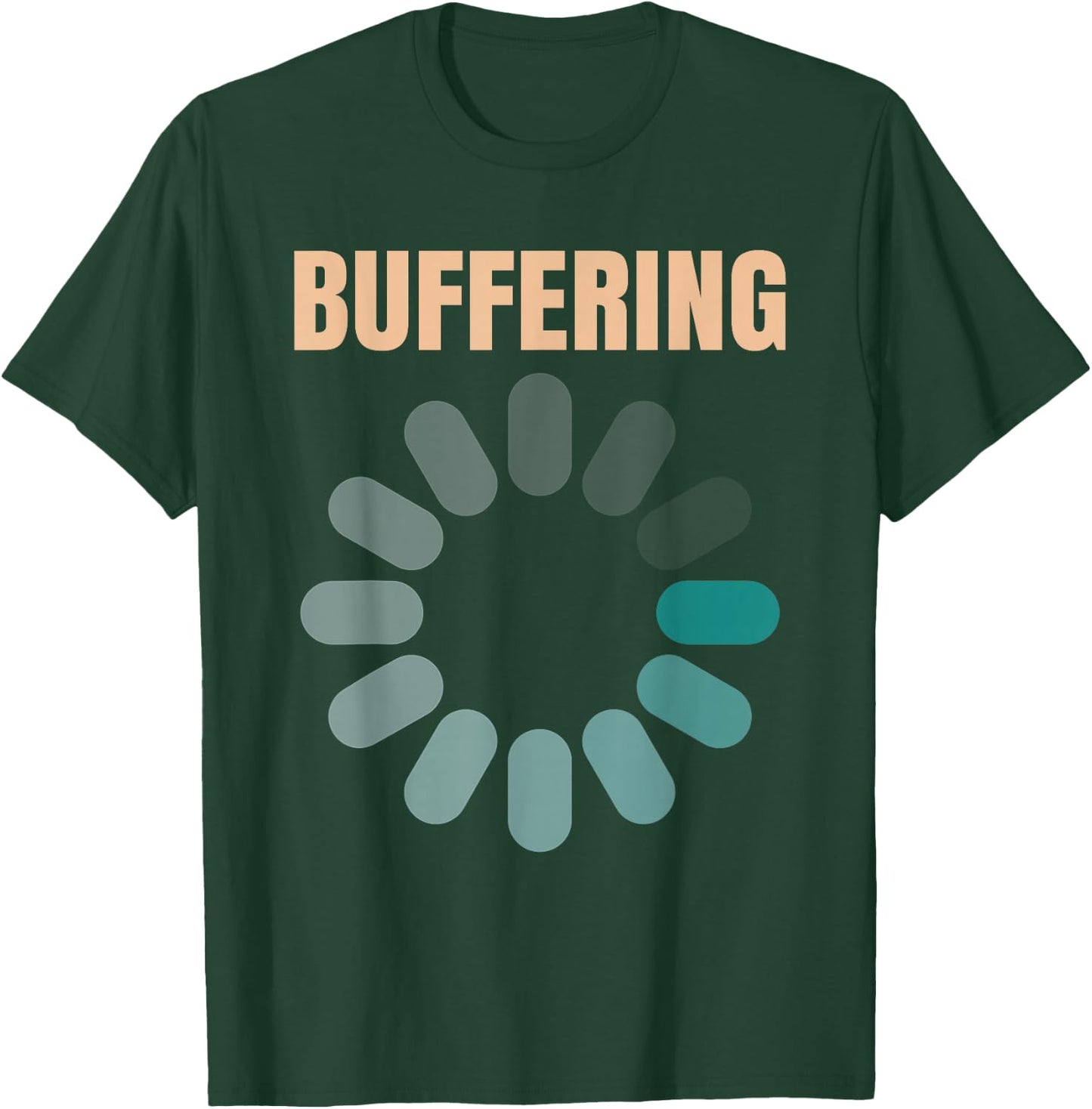 Buffering - Funny spinning computer loading & processing T-Shirt - T-Shirt | Forest