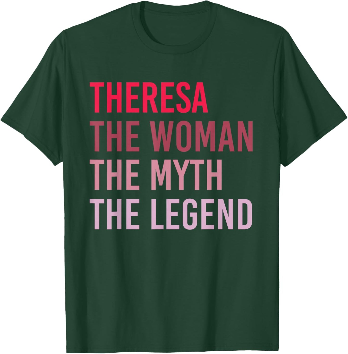 Custom Funny Christmas Girl Women Mom Ideas Theresa The Woman The Myth The Legend Personalized Name Birthday Gift T-Shirt - T-Shirt | Forest