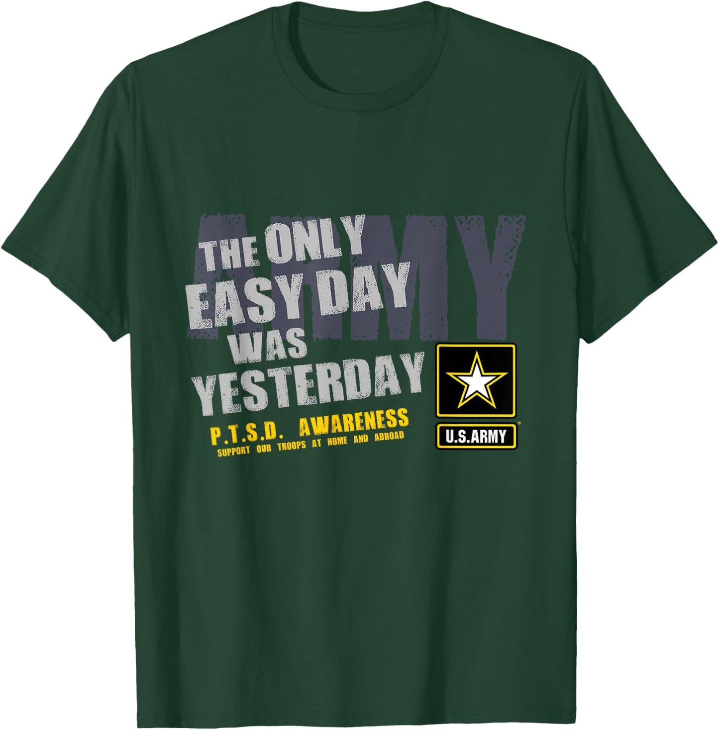 The Only Easy Day Was Yesterday T-Shirt - T-Shirt | Forest