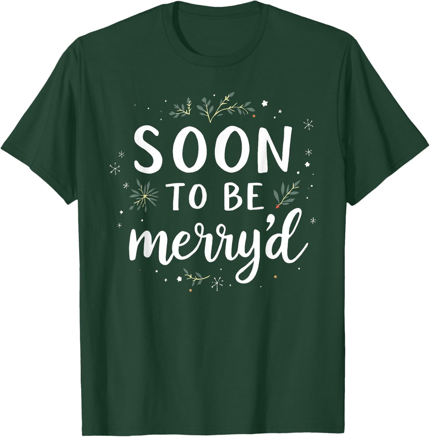 Soon to Be Merry'd Christmas Engaged Fiance Santa Couples T-Shirt - T-Shirt | Forest