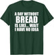Funny Bread Sarcastic People who Love Eating Bread & Bakers T-Shirt - T-Shirt | Forest