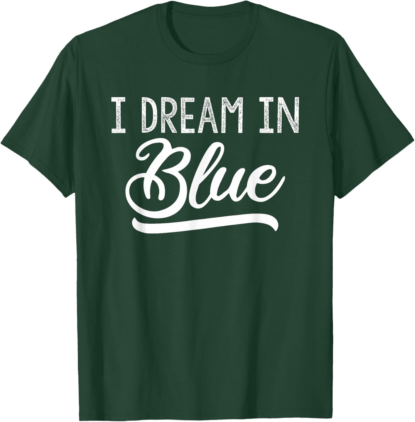 Winners Wear Blue Team Spirit Game Competition Color Sports T-Shirt - T-Shirt | Forest