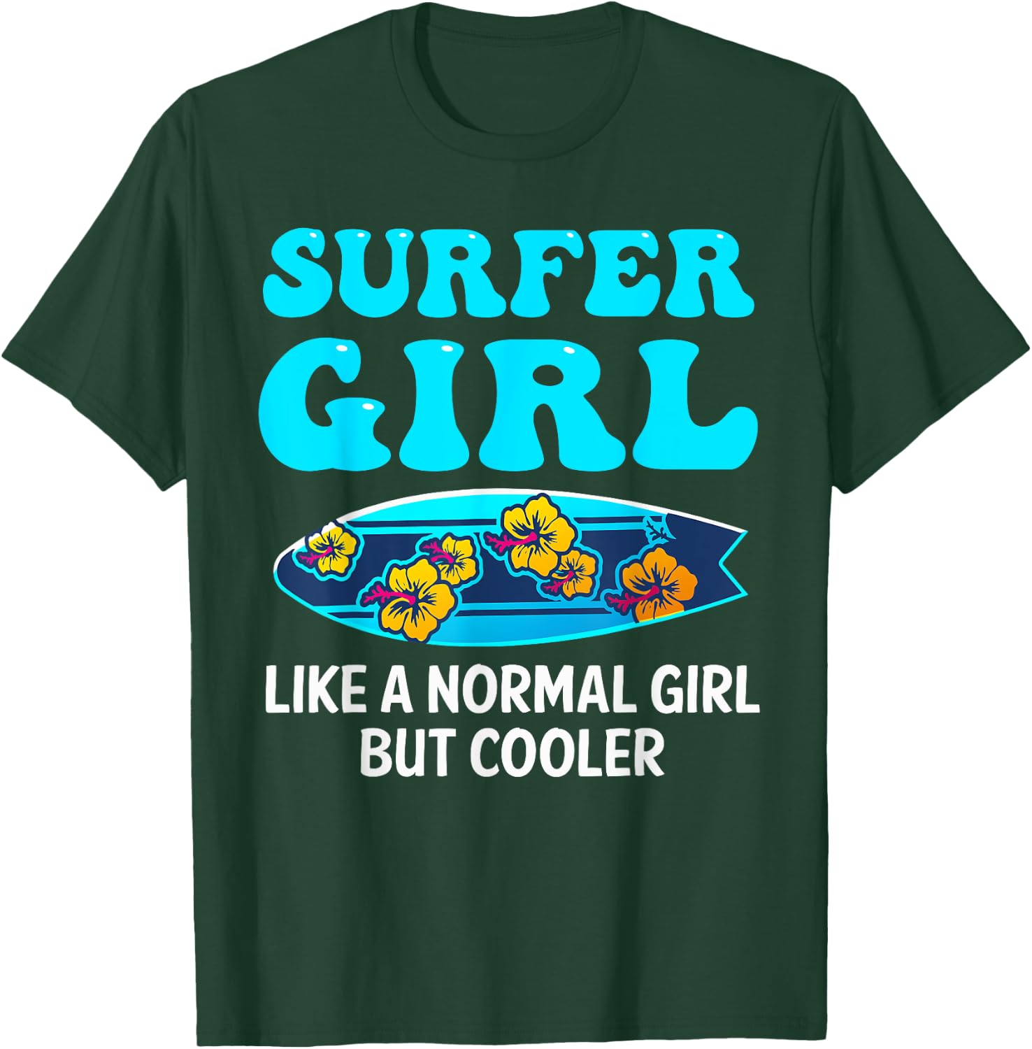 Funny Surfer Girl Design For Surfing Women Kids Surf Lovers T-Shirt - T-Shirt | Forest