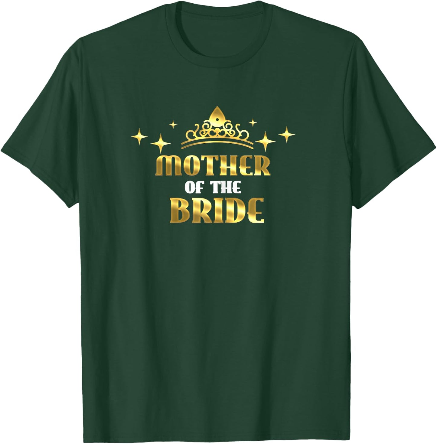 Mother Of The Bride Cool Bridal Wedding Hen Party Gift Women T-Shirt - T-Shirt | Forest